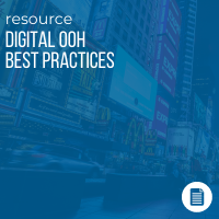 Digital OOH Best Practices